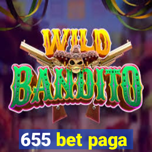 655 bet paga